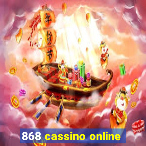 868 cassino online